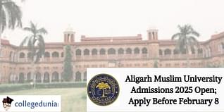 Aligarh Muslim University Admissions 2025 Open; Apply Before February 8